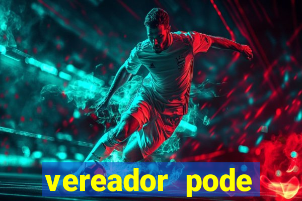 vereador pode patrocinar time de futebol